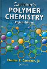 9781439809556-1439809550-Carraher's Polymer Chemistry, Eighth Edition
