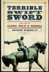 9780306820274-0306820277-Terrible Swift Sword: The Life of General Philip H. Sheridan
