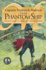 9780935526851-0935526854-The Phantom Ship (Classics of Nautical Fiction Series)