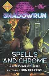 9781947335288-1947335286-Shadowrun: Spells and Chrome (Shadowrun Anthology)