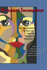 9780874218695-0874218691-Presumed Incompetent: The Intersections of Race and Class for Women in Academia