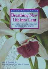 9780817013738-0817013733-Breathing New Life into Lent: A Collection of Creative Worship Resources