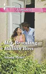 9780373743247-0373743246-Her Brooding Italian Boss (Harlequin Romance)