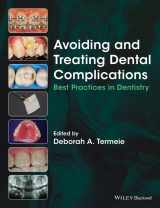 9781118988022-1118988027-Avoiding and Treating Dental Complications: Best Practices in Dentistry