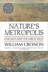 9780393308730-0393308731-Nature's Metropolis: Chicago and the Great West