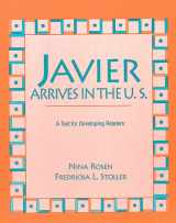 9780135121207-0135121205-Javier Arrives in the U.S.: A Text for Developing Readers