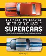 9780760350065-076035006X-The Complete Book of American Muscle Supercars: Yenko, Shelby, Baldwin Motion, Grand Spaulding, and More