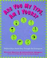 9780062512482-006251248X-Are You My Type, Am I Yours? : Relationships Made Easy Through The Enneagram