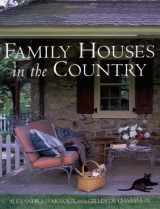 9780517708606-0517708604-Family Houses in the Country