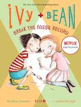9780811862509-081186250X-Break the Fossil Record (Ivy + Bean, Book 3)