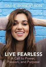 9781400309399-1400309395-Live Fearless: A Call to Power, Passion, and Purpose