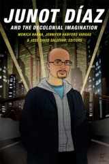 9780822360247-0822360241-Junot Díaz and the Decolonial Imagination