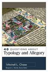 9780825446382-0825446384-40 Questions About Typology and Allegory