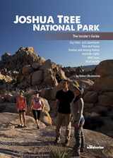 9781938393235-1938393236-Joshua Tree National Park: The Insider's Guide