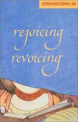 9780941964548-094196454X-Conjunctions: 38, Rejoicing Revoicing