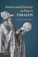 9781107686199-1107686199-Nature and Divinity in Plato's Timaeus