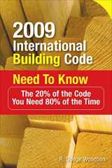 9780071592574-0071592571-2009 International Building Code Need to Know: The 20% of the Code You Need 80% of the Time: The 20% of the Code You Need 80% of the Time