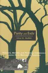 9780226502717-0226502716-Purity and Exile: Violence, Memory, and National Cosmology among Hutu Refugees in Tanzania