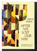 9780525484837-0525484833-After We Lost Our Way (The National Poetry Series)