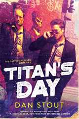 9780756414894-075641489X-Titan's Day (Carter Archives, 2)