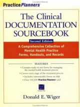 9780471326922-0471326925-The Clinical Documentation Sourcebook: A Comprehensive Collection of Mental Health Practice Forms, Handouts, and Records, 2nd Edition
