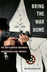 9780674286078-0674286073-Bring the War Home: The White Power Movement and Paramilitary America