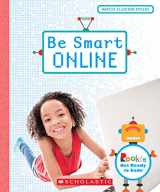 9780531132289-0531132285-Be Smart Online (Rookie Get Ready to Code)