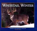 9781572230279-1572230274-Whitetail Winter (Seasons of the Whitetail)