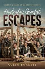 9781760854294-1760854298-Australia's Greatest Escapes