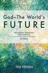 9781451482225-1451482221-God - The World's Future: Systematic Theology for a New Era, Third Edition