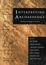 9780415157445-0415157447-Interpreting Archaeology