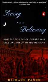 9780613268929-061326892X-Seeing and Believing : How the Telescope Opened Our Eyes and Minds to the Heavens