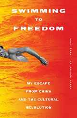 9781419751509-1419751506-Swimming to Freedom: My Untold Story of Escaping the Cultural Revolution
