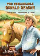 9781621570387-162157038X-The Remarkable Ronald Reagan: Cowboy and Commander in Chief