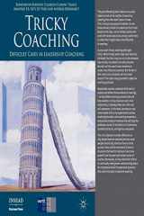 9781349327430-1349327433-Tricky Coaching: Difficult Cases in Leadership Coaching (INSEAD Business Press)