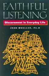 9781556129001-1556129009-Faithful Listening: Discernment in Everyday Life