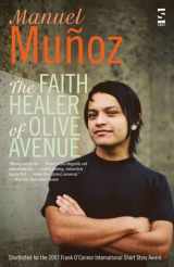 9781844714742-1844714748-The Faith Healer of Olive Avenue