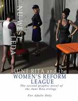9781771431934-1771431938-Aunt Rita and the Women's Reform League: The Second Graphic Novel of the Aunt Rita Trilogy