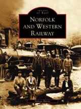9780738515274-0738515272-Norfolk and Western Railway (VA) (Images of Rail)