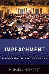 9780190903657-0190903651-Impeachment: What Everyone Needs to Know®