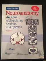 9780781763288-0781763282-Neuroanatomy: An Atlas of Structures, Sections, and Systems (Neuroanatomy: An Atlas of Strutures, Sections, and Systems (Haines))