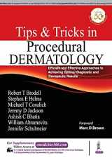 9789386107046-938610704X-Tips and Tricks in Procedural Dermatology: Efficient and Effective Approaches to Achieving Optimal Diagnostic and Therapeutic Results