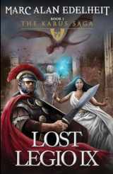 9781976374814-1976374812-Lost Legio IX: The Karus Saga