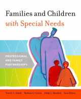 9780135700037-0135700035-Families and Children with Special Needs: Professional and Family Partnerships