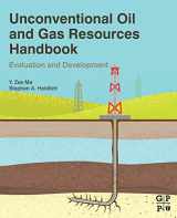 9780128022382-0128022388-Unconventional Oil and Gas Resources Handbook: Evaluation and Development