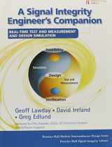 9780133411270-0133411273-A Signal Integrity Engineer's Companion: Real-time Test and Measurement and Design Simulation (Prentice Hall Signal Integrity Library)