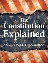 9781578597505-1578597501-The Constitution Explained: A Guide for Every American