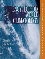 9781402032646-1402032641-Encyclopedia of World Climatology (Encyclopedia of Earth Sciences Series)