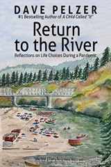 9780757324543-0757324541-Return to the River: Reflections on Life Choices During a Pandemic