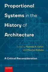9789087282776-908728277X-Proportional Systems in the History of Architecture: A Critical Consideration